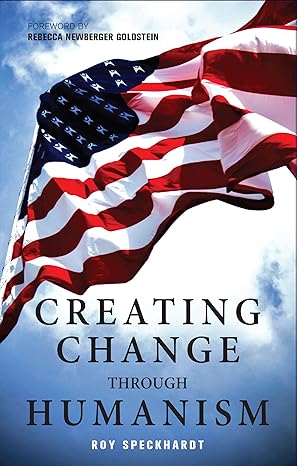Creating Change Through Humanism