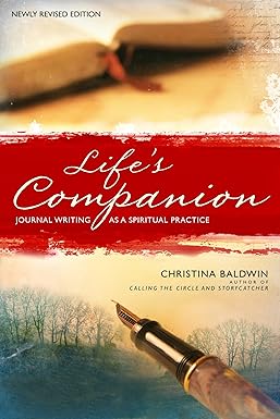 Life's Companion: Journal Writing as a Spiritual Quest
