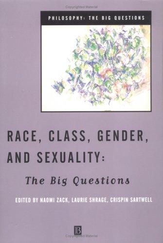 Race, Class, Gender and Sexuality: The Big Questions