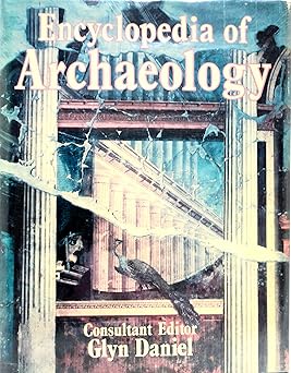 The Illustrated encyclopedia of archaeology