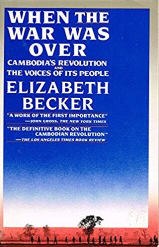 When the War Was over: The Voices of Cambodia's Revolution and Its People