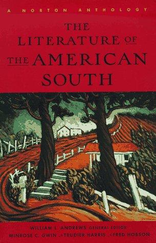 The Literature of the American South: A Norton Anthology