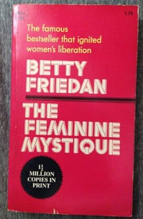 The Feminine Mystique